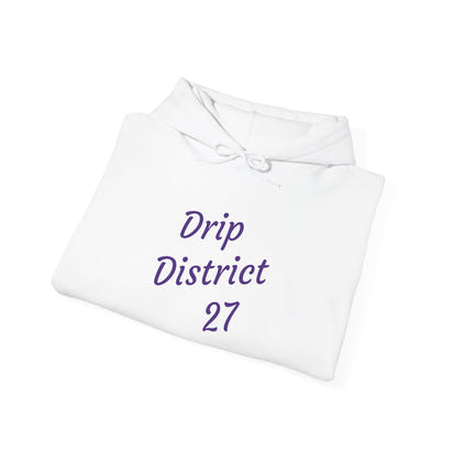 Stay Drippin Hoodie | Drip District 27 Unisex Sweatshirt | Trendy Streetwear Pullover for Men & Women | Cool Fall Winter Outfit