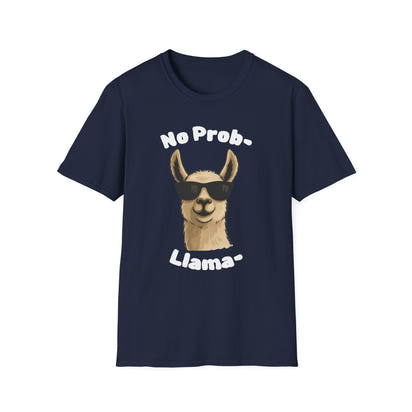 No Prob-Llama Funny T-Shirt | Dark Color Unisex Tee | Cute Llama Design | Humor Animal Pun Shirt | Gift for Him or Her