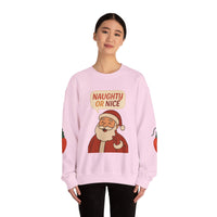 Santa's Naughty or Nice Crewneck Sweatshirt | Holiday Gift, Casual Wear, Winter Fashion, Unisex Sweatshirt, Festive Apparel