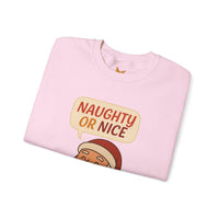 Santa's Naughty or Nice Crewneck Sweatshirt | Holiday Gift, Casual Wear, Winter Fashion, Unisex Sweatshirt, Festive Apparel