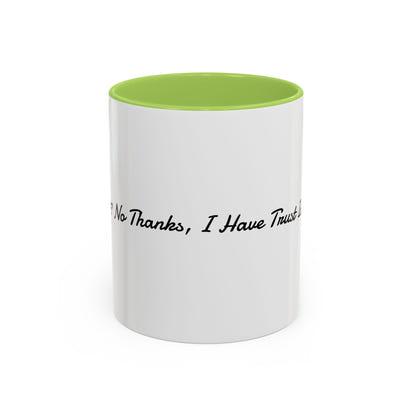 Funny Fall Coffee Mug Trust Issues Quote Cup, Cozy Autumn Décor, Gift for Friends, Black Accent Mug for Pumpkin Spice Lovers