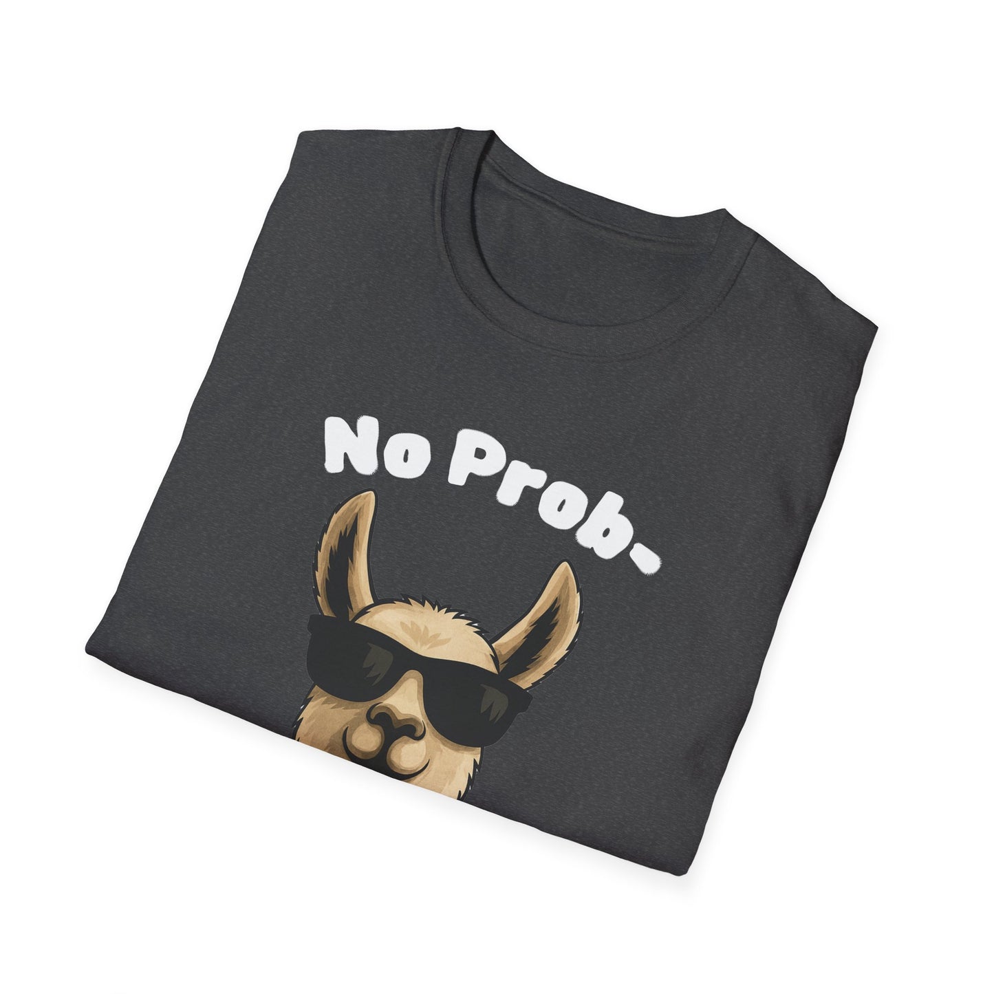 No Prob-Llama Funny T-Shirt | Dark Color Unisex Tee | Cute Llama Design | Humor Animal Pun Shirt | Gift for Him or Her