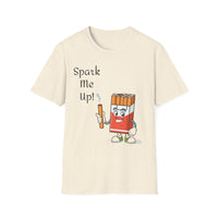 Spark Me Up! Funny Graphic T-Shirt | Whimsical Cartoon Tee | Trendy Unisex Gift for Him or Her | Casual Streetwear Top