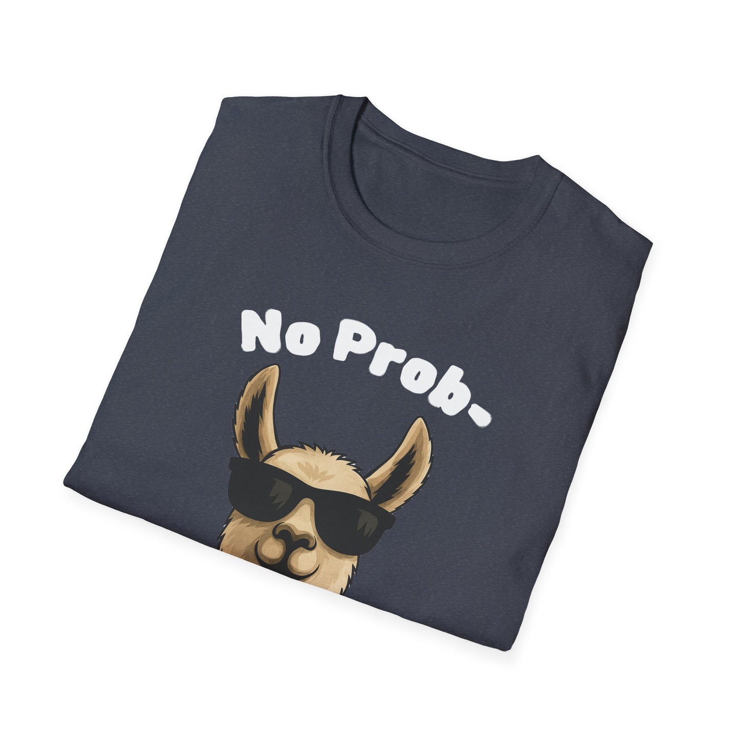 No Prob-Llama Funny T-Shirt | Dark Color Unisex Tee | Cute Llama Design | Humor Animal Pun Shirt | Gift for Him or Her