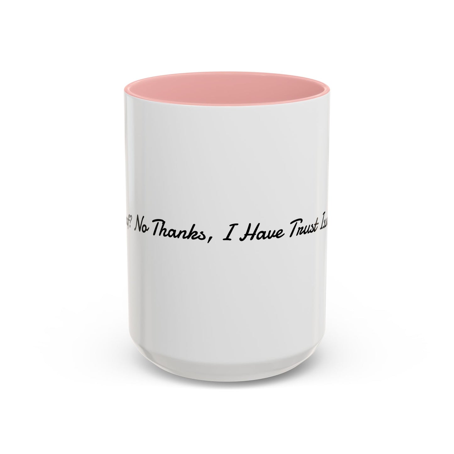 Funny Fall Coffee Mug Trust Issues Quote Cup, Cozy Autumn Décor, Gift for Friends, Black Accent Mug for Pumpkin Spice Lovers