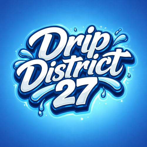 Drip District 27
